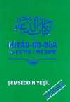 Kitab'üd-Dua Ve Ed'ıye-İ Me'sura & İndi İlahide Kabul Gören Dualar (cep boy)