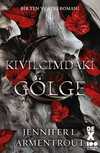 Kıvılcımdaki Gölge