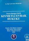 Kıymetli Evrak Hukuku / Ticaret Hukuku Cilt III