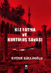 Kız Fatma ve Kurtuluş Savaşı
