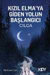Kızıl Elmaya Giden Yol'un Başlangıcı