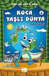 Koca Yaşlı Dünya 2 / Temiz Enerji