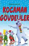 Kocaman Gövdeliler / Hünerli Hayvanlar Serisi