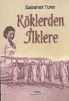 Köklerden İlklere