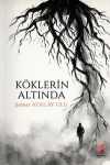 Köklerin Altında