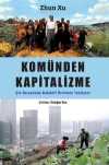 Komünden Kapitalizme & Çin Kırsalında Kolektif Üretimin Tasfiyesi
