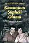 Komutanın Şüpheli Ölümü