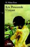 Kör Pencerede Uyuyan