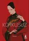 Korkusuz - Cilt 1