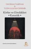 Körler ve Gördükleri Karanlık
