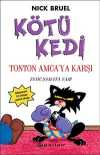 Kötü Kedi Tonton Amca'ya Karşı & Evde Şamata Var!