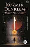 Kozmik Denklem 1