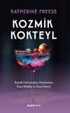 Kozmik Kokteyl - Büyük Patlamadan Günümüze Kara Madde ve Kara Enerji