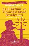 Kral Arthur ve Yuvarlak Masa Şövalyeleri-Kısaltılmış Metin