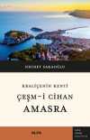 Kraliçenin Kenti Çeşm-i Cihan  Amasra