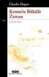 Kremste Bükülü Zaman