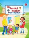 Kreşe Gidiyorum / İlk Ara-Bul Kitabım
