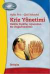Kriz Yönetimi : Halkla İlişkiler Açısından Bir Değerlendirme