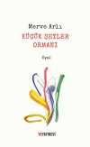 Küçük Şeyler Ormanı