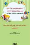 Küçük Yazarlardan Büyük Çalışmalar