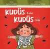 Kudüs Kadar Kudüs Gibi