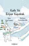 Kufu ve Eriyen Kaydırak