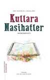 Kullara Nasihatler & Münebbihat