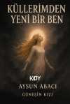 Küllerimden Yeni Bir Ben