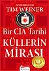 Küllerin Mirası (Bir CIA Tarihi)