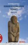 Kuman-Kıpçaklarda Ticaret Bozkırdan Karadeniz'e