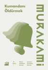 Kumandanı Öldürmek
