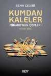 Kumdan Kaleler Mikado'nun Çöpleri