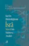 Kur'an Bütünlüğünde İsra Sûresi'nin Muhteva Analizi