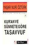 Kuran Ve Sünnete Göre Tasavvuf