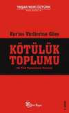 Kur'an Verilerine Göre Kötülük Toplumu