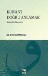 Kur'an-ı Doğru Anlamak & Mealcilik Eleştirisi