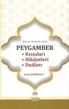 Kur'an-ı Kerim'de Geçen Peygamber Kıssaları - Hikayeleri - Duaları