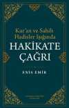 Kur'an ve Sahih Hadisler Işığında Hakikate Çağrı