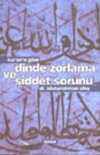 Kur'an'a Göre Dinde Zorlama ve Şiddet Sorunu