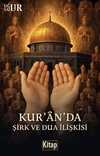 Kur'anda Şirk ve Dua İlişkisi