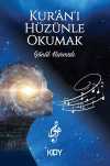 Kur'an'ı Hüzünle Okumak