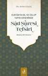 Kur'an'ın Dil ve Üslup Yapısı Ekseninde Sad Sûresi Tefsiri