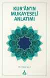 Kur'an'ın Mukayeseli Anlatımı