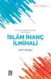 Kur'an'ın ve Kainatın Dilinden İman Esasları İslam İnanç İlmihali