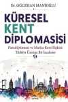 Küresel Kent Diplomasisi & Paradiplomasi ve Marka Kent İlişkisi