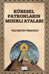 Küresel Patronların Mısırlı Ataları