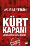 Kürt Kapanı & Şam'dan İmralı'ya Öcalan