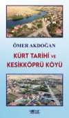 Kürt Tarihi ve Kesikköprü Köyü