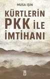 Kürtlerin PKK ile İmtihanı