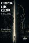 Kurumsal Etik Kültür